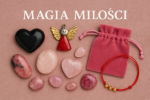 Kamienie miłości: różowy kwarc, rodonit, serce z obsydianu, różowy welwetowy woreczek, aniołek i czerwona bransoletka – symboliczne przedmioty magii miłości.